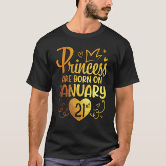 Camiseta Princesa É Nascer Em 21 De Janeiro Feliz Meu Anive