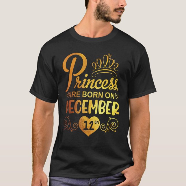 Camiseta Princesa É Nascer No Dia 12 De Dezembro Feliz Meu  (Frente)