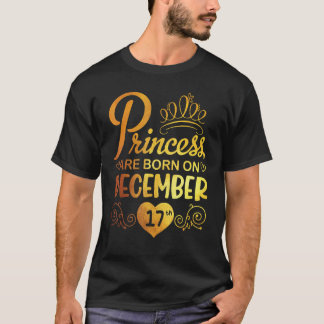 Camiseta Princesa É Nascer No Dia 17 De Dezembro Feliz Meu