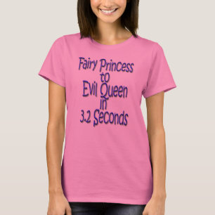 Camiseta Princesa feericamente à rainha má em 3,2 segundo