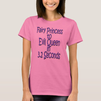 Camiseta Princesa feericamente à rainha má em 3,2 segundos