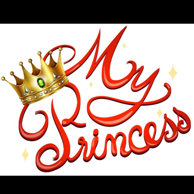 Camiseta Princesa T-Shirt (Illustration of the words "My Princess" in red cursive with a golden crown on top of the "P".)