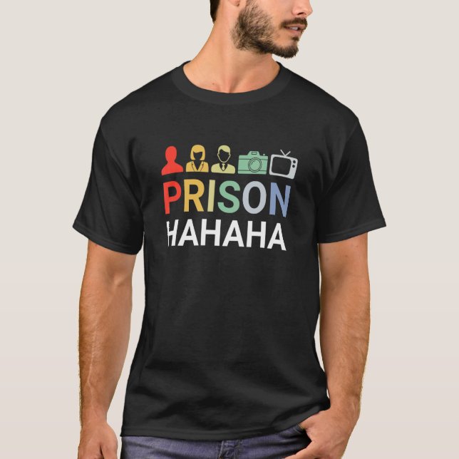 Camiseta Prisão de Câmera de Homem de Mulher Pessoa Hahaha  (Frente)