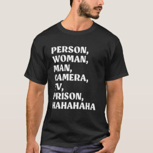 Camiseta Prisão de Câmera de Homem de Mulher Pessoa Hahaha