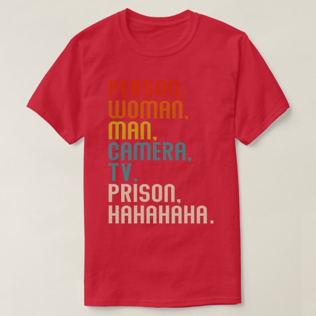 Camiseta Prisão De Tv De Homem De Mulher Pessoa Hahaha Retr (Frente do Design)
