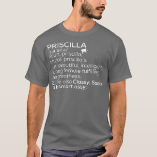 Camiseta Priscilla Priscilla Definition Priscilla Fema
