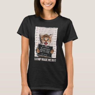 Camiseta Prisões De Gato Maus Me Fez Fazer Prisioneiro