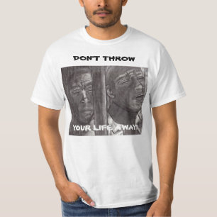 Camiseta PRISON, NÃO LEVE SUA VIDA PARA FORA DO capuz