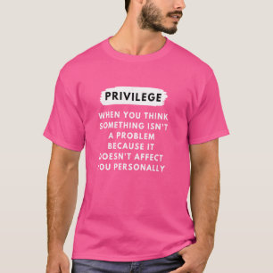 Camiseta Privilégio explicado - Direitos civis e história n