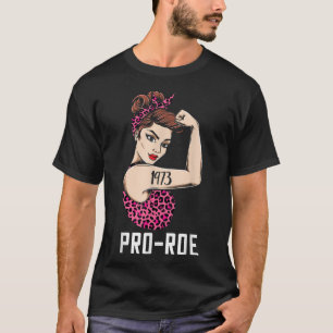 Camiseta Pro 1973 Roe Pro Choice 1973 Direitos da Mulher Fe