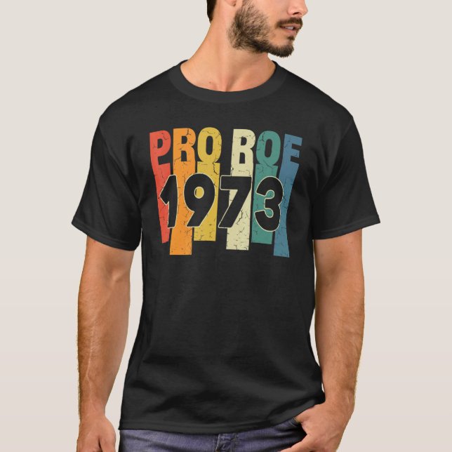 Camiseta Pro 1973 Roe Pro Choice 1973 Direitos da Mulher Fe (Frente)