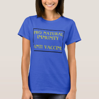 Camiseta Pro anti vacina da imunidade natural
