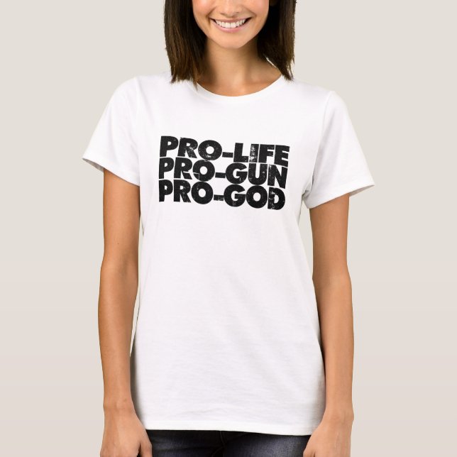 Camiseta Pró-arma Pro-life Pro-gun (Frente)