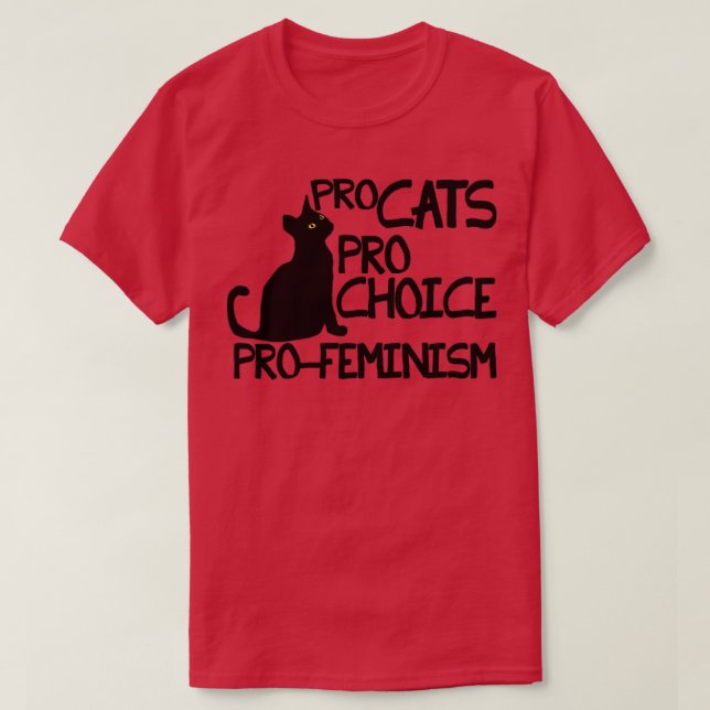 Camiseta Pro Cats Pro Choice Pro Feminismo (Frente do Design)