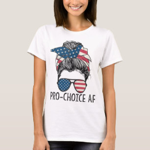 Camiseta Pro Choice AF Messaging Bun EUA Sinalizador Reprod