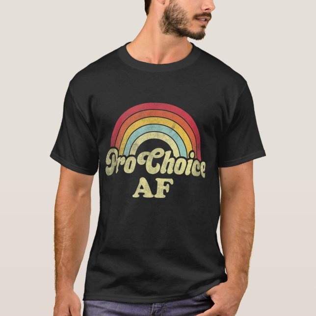 Camiseta Pro Choice AF Pro Aborto Rainbow Feminista Retro (Frente)