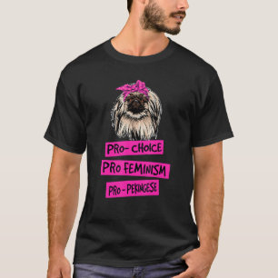 Camiseta Pro Choice Pro Feminismo Pro Cachorro Pekingês Mãe