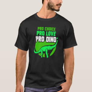 Camiseta Pro Choice Pro Love Pro Dino Feminisim Fem