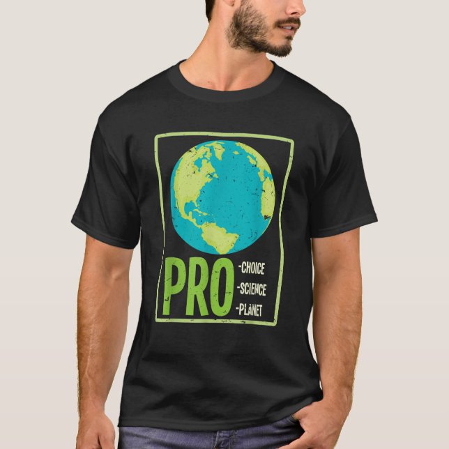 Camiseta Pro Choice Pro Science Pro Planeta Mudança Climáti (Frente)