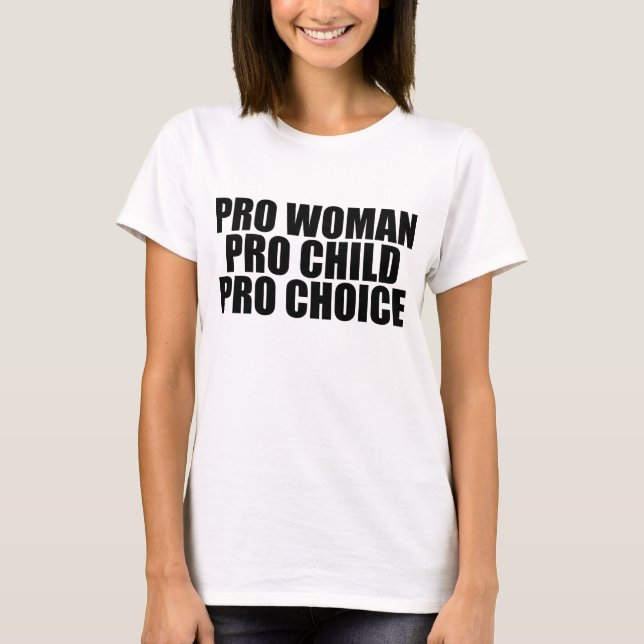 Camiseta Pro criança & escolha da mulher (Frente)