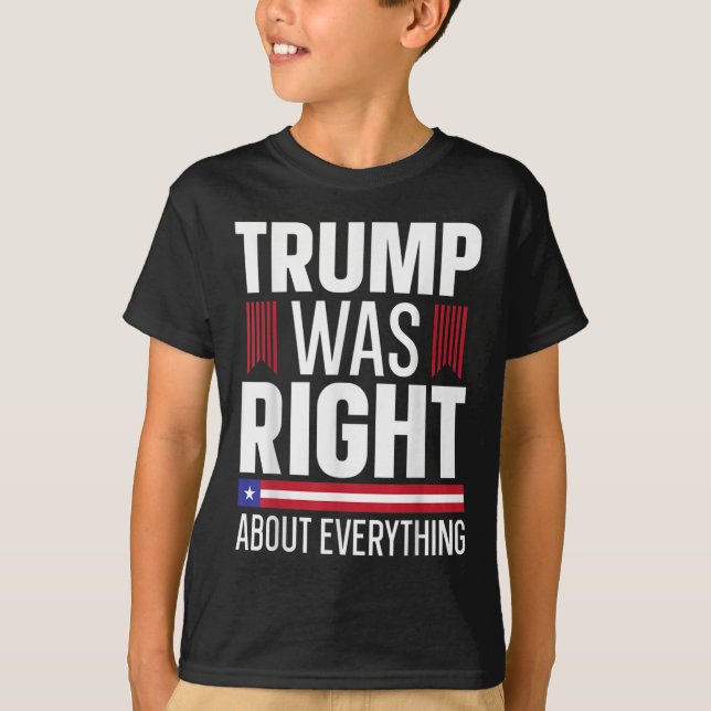 Camiseta Pro Donald Trump Trump Estava Certo Sobre Tudo (Frente)