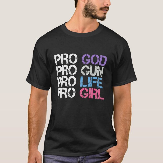 Camiseta Pro God Pro Gun Pro Life Pro Girl (Frente)