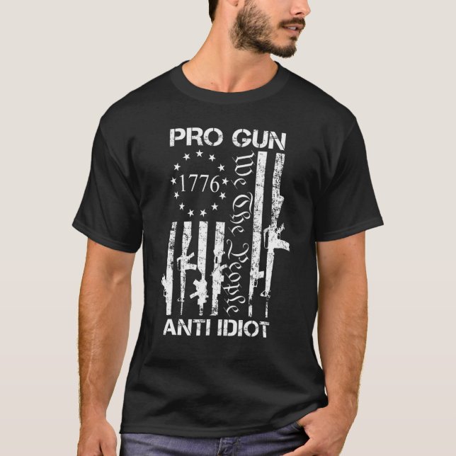 Camiseta Pro Gun Anti-Idiota segundo Emenda Pro Gun Direito (Frente)
