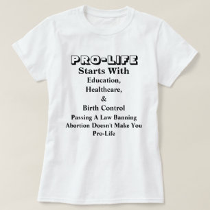 Camiseta PRO-LIFE Começa Com Educação, Saúde E.....
