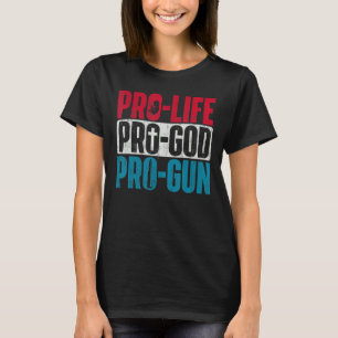 Camiseta Pro Life Pro God Pro Arma Por Nascer Combinação An