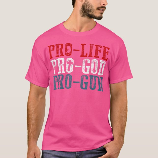 Camiseta Pro Life Pro God Pro Gun (Frente)