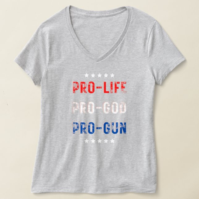 Camiseta Pro Life, Pro God, Pro Gun T Shirt (Postura )
