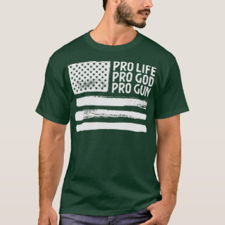 Camiseta Pro Life Pro God Pro Gun USA Patriota