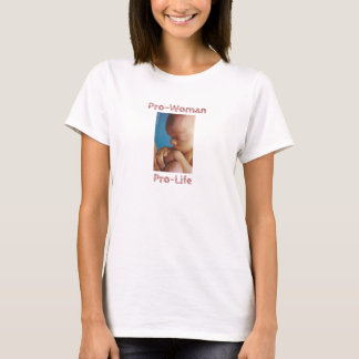 Camiseta Pro-Life Pro-Woman