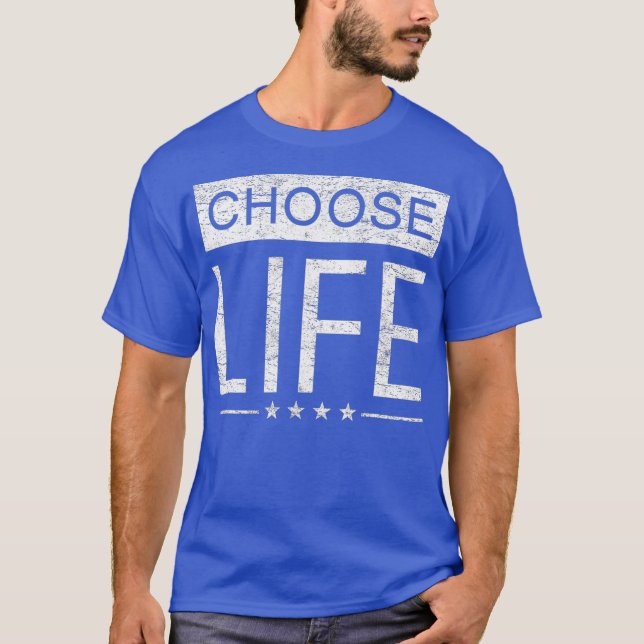 Camiseta Pro Life T  Women Men  Distressed Choose Life (Frente)