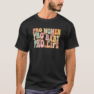 Camiseta Pró-Mulheres Pro Bebê Pro Vida Retro Groovy Anti A
