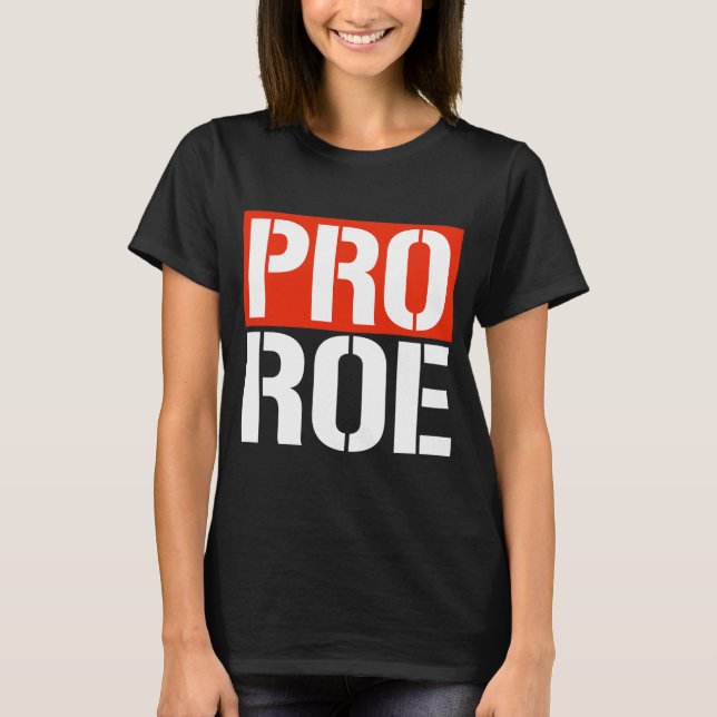 CAMISETA PRO ROE (Frente)