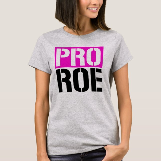 Camiseta Pro Roe (Frente)