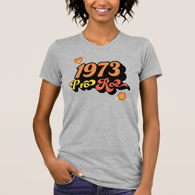 CAMISETA PRO ROE 1973 (Frente)