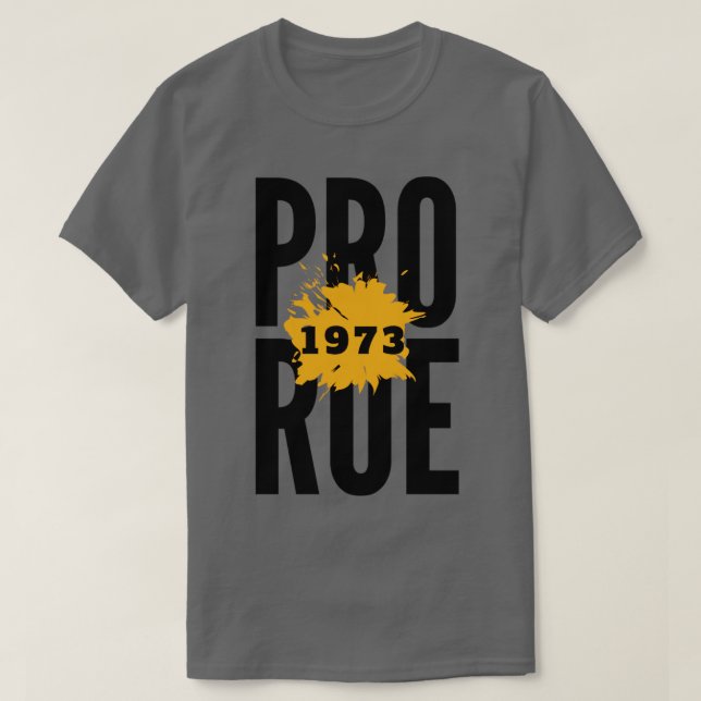Camiseta Pro roe 197311 (Frente do Design)