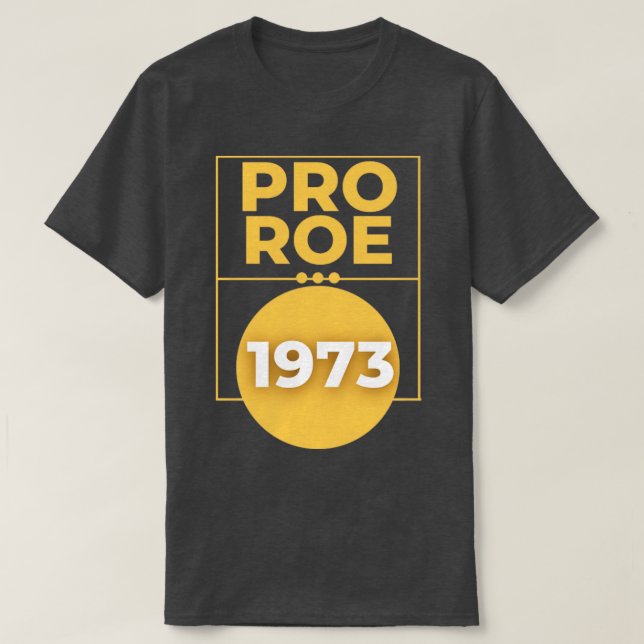 Camiseta Pro roe 197312 (Frente do Design)