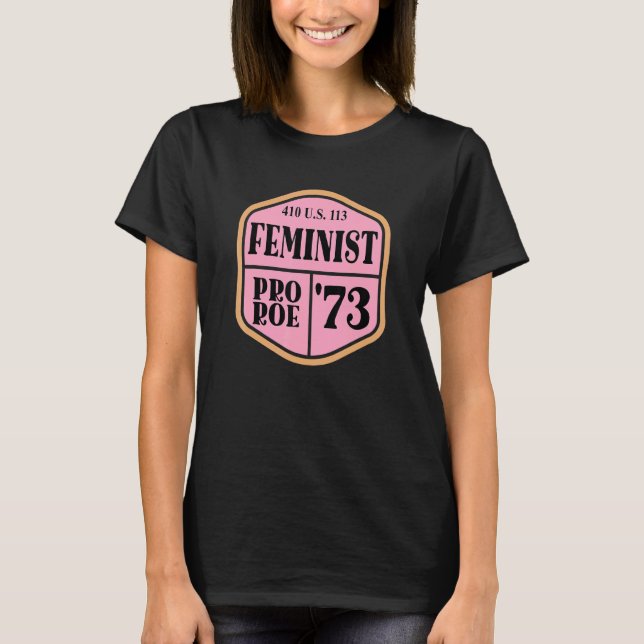 Camiseta Pro Roe 1973 410 Us 113 7 (Frente)