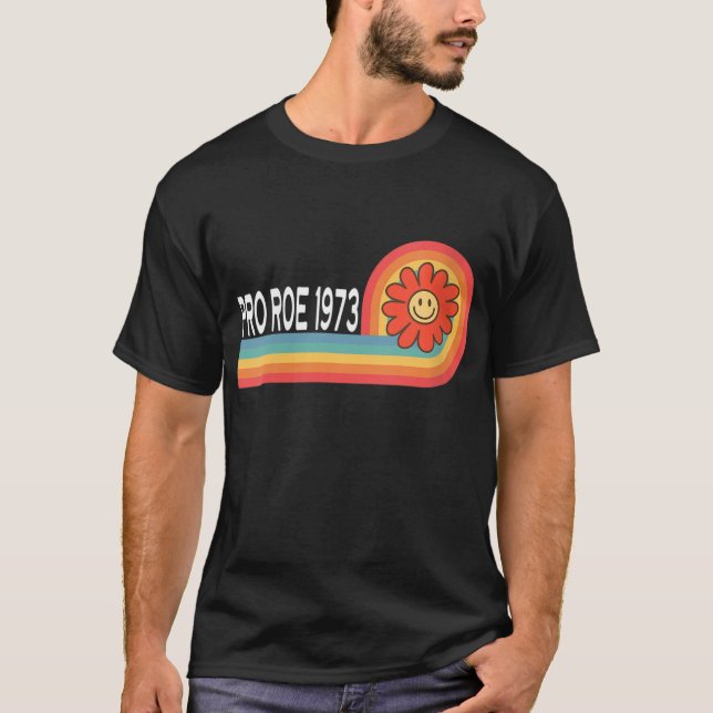 Camiseta Pro Roe 1973 - Rainbow Feminismo Flor Rig Feminist (Frente)
