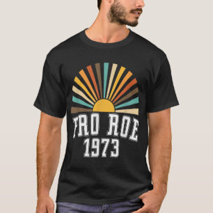 Camiseta Pro Roe 1973 - Rainbow Feminismo Rights Cho