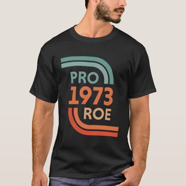 Camiseta Pro Roe 1973 Roe Vs Wade Pro Direitos Da Escolha (Frente)