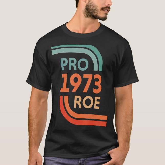 Camiseta Pro Roe 1973 Roe Vs Wade Pro Escolha Direitos da M (Frente)