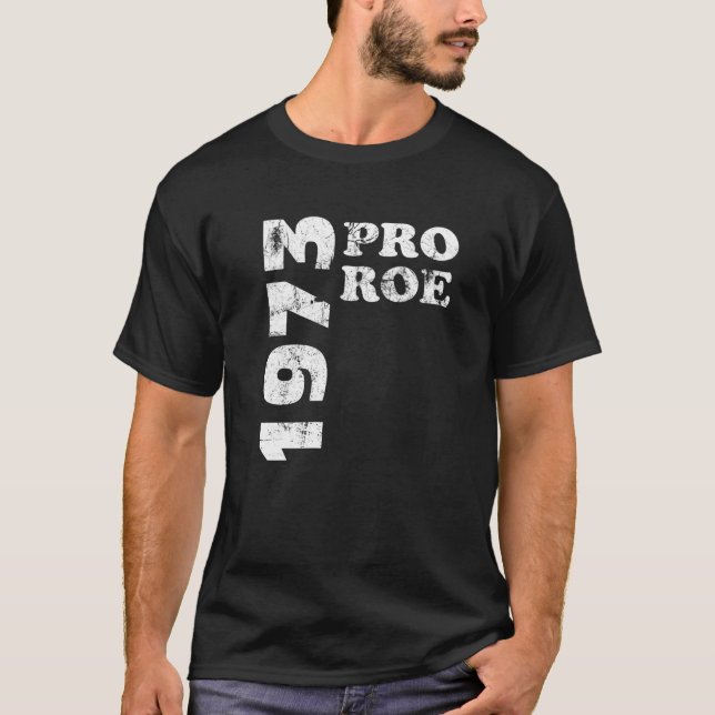 Camiseta Pro Roe 1973 Roe Vs Wade Pro Escolha Direitos da M (Frente)