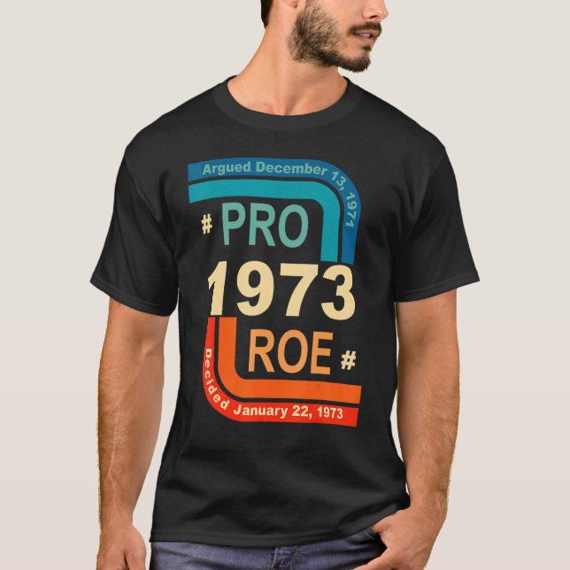 Camiseta Pro Roe 1973 Roe Vs Wade Pro Escolha Direitos da M (Frente)
