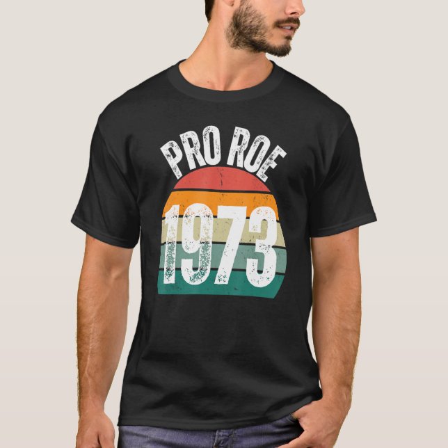 Camiseta Pro Roe 1973 Roe Vs Wade Pro Escolha Direitos da M (Frente)