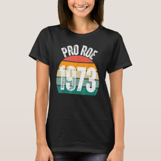 Camiseta Pró Roe 1973 Roe Vs Wade Pró Escolha Direitos das