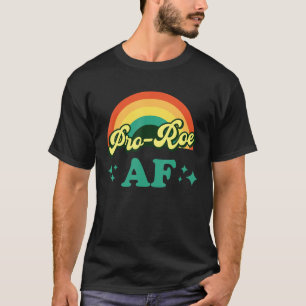 Camiseta Pro Roe Af 1973 Pro Choice Direitos Reprodutivos R